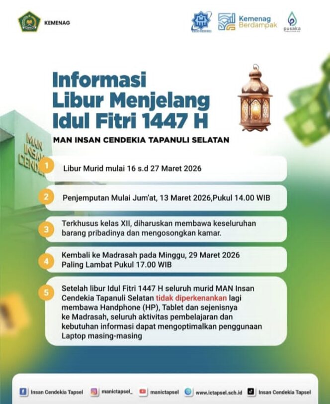 
					Jelang Idul Fitri 1447 H, MAN Insan Cendekia Tapanuli Selatan Umumkan Jadwal Libur dan Aturan Baru Penggunaan Gawai