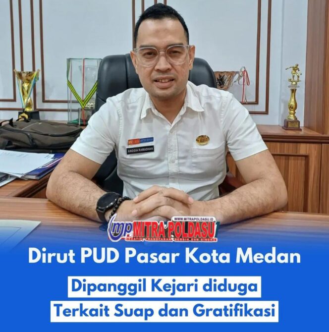 
					Dirut PUD Pusat Pasar dipanggil Kejari Terkait Dugaan Suap Dan Gratifikasi